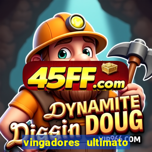 vingadores ultimato dublado download